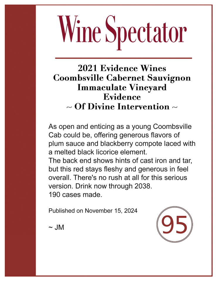 Evidence <br> ~ of divine intervention ~ <br> 2021 Coombsville Cabernet Sauvignon